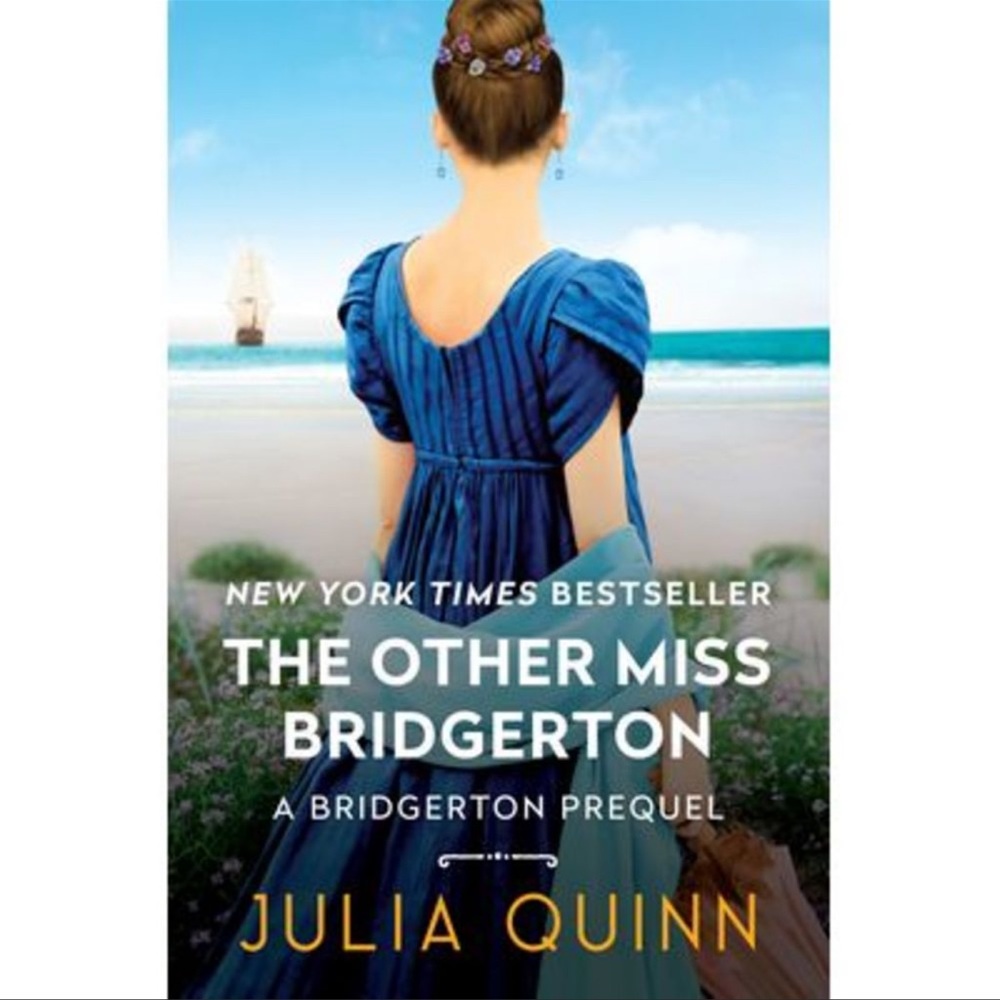 The Other Miss Bridgerton: A Bridgerton Prequel -- Julia Quinn